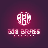 Big Brass Machine YouTube-Channel